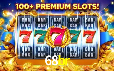 Descubra o Mundo do Cassino Online com 68br
